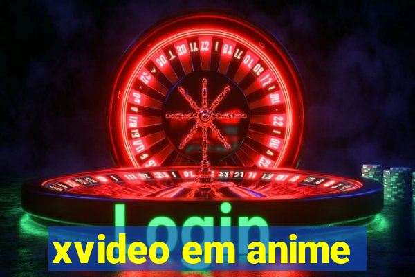 xvideo em anime